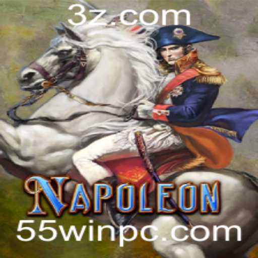 Descubra o Jogo Napoleon: Estratégia e Diversão com 55win
